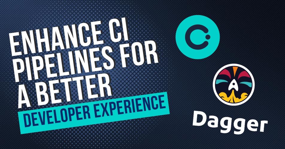 image with blog title "enhance ci pipelines for a better developer experience" with the logos of the okteto and dagger company