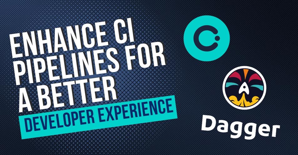 image with blog title "enhance ci pipelines for a better developer experience" with the logos of the okteto and dagger company