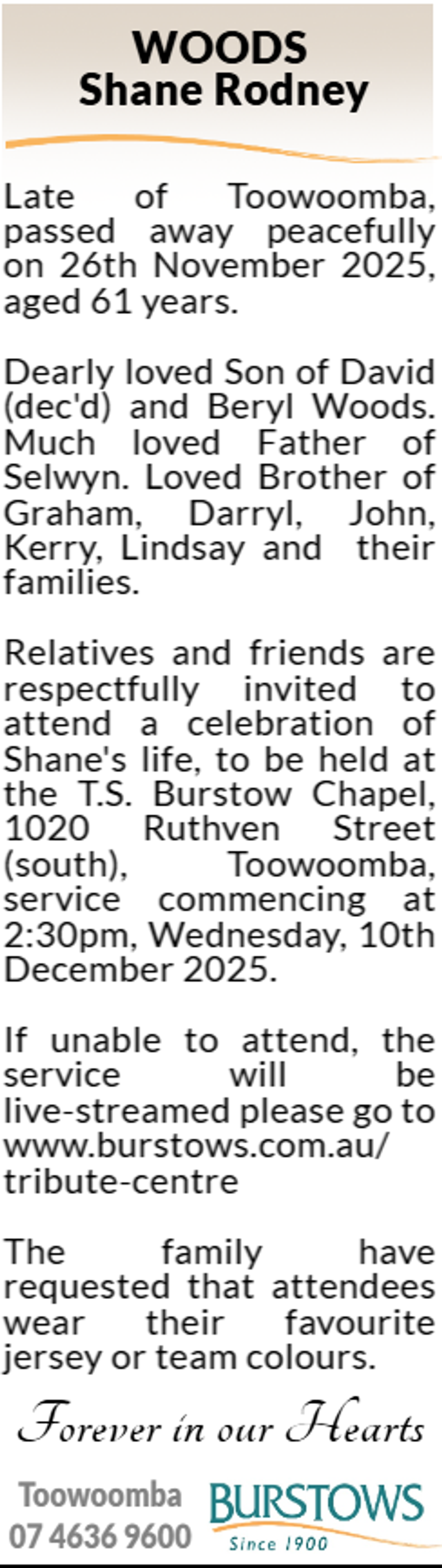 Funeral notice for Shane Rodney Woods