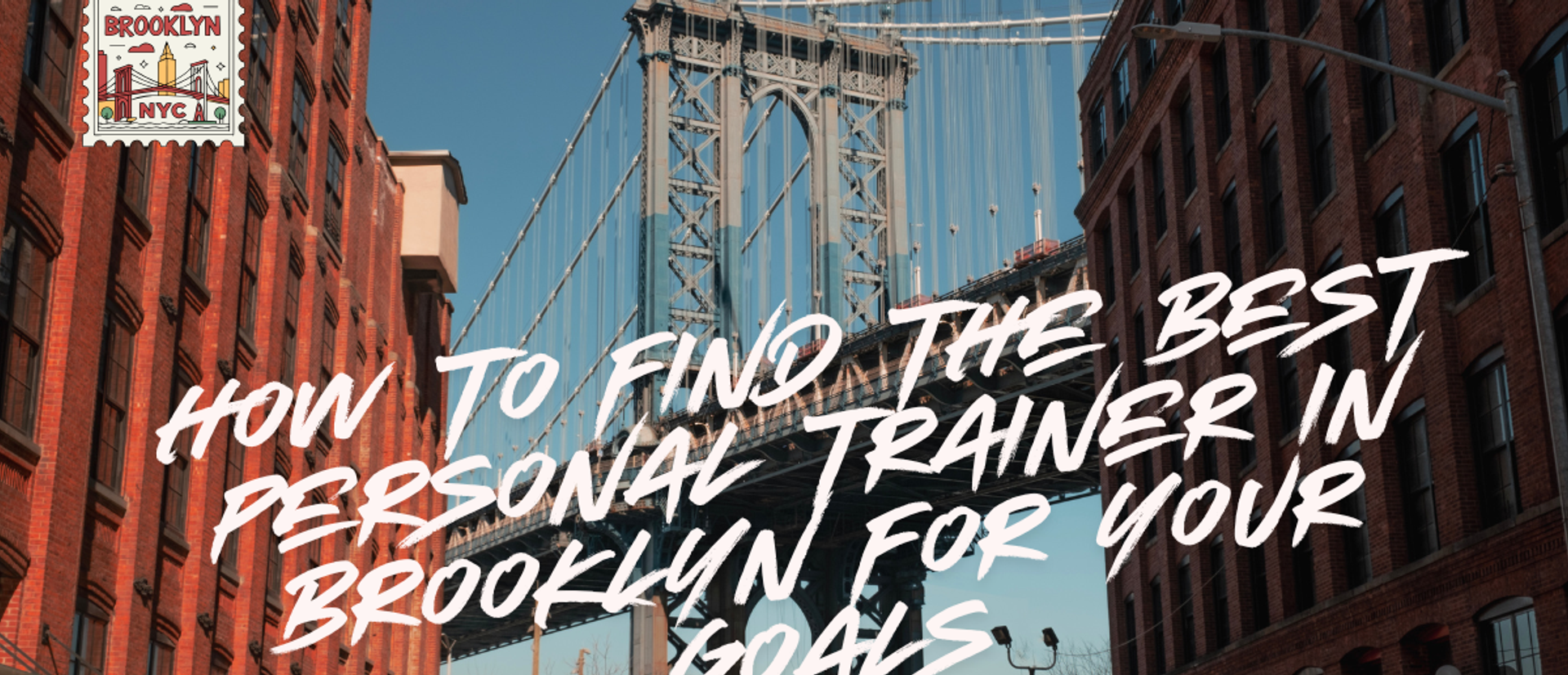 How to Find the Best Personal Trainer in Brooklyn for Your Goals