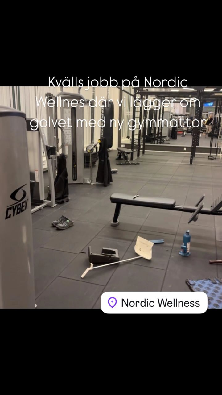 Kvälls jobb på Nordic Wellnes där vi lägger om golvet med ny gymmattor