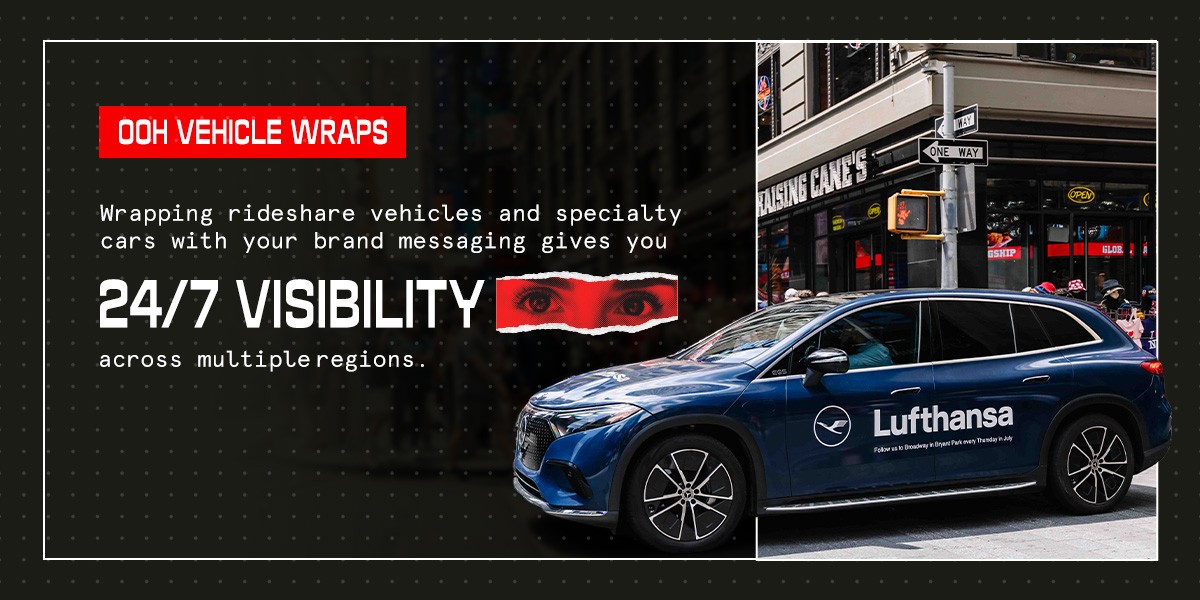 A dark-themed promotional graphic for OOH vehicle wraps featuring a Lufthansa-branded blue Mercedes SUV parked on a city street near a Raising Cane's restaurant, alongside the headline "Wrapping rideshare vehicles and specialty cars with your brand messaging gives you 24/7 visibility across multiple regions."