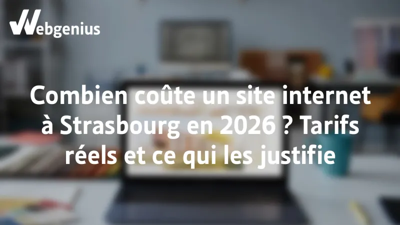 Combien coûte un site internet à Strasbourg en 2026 ?