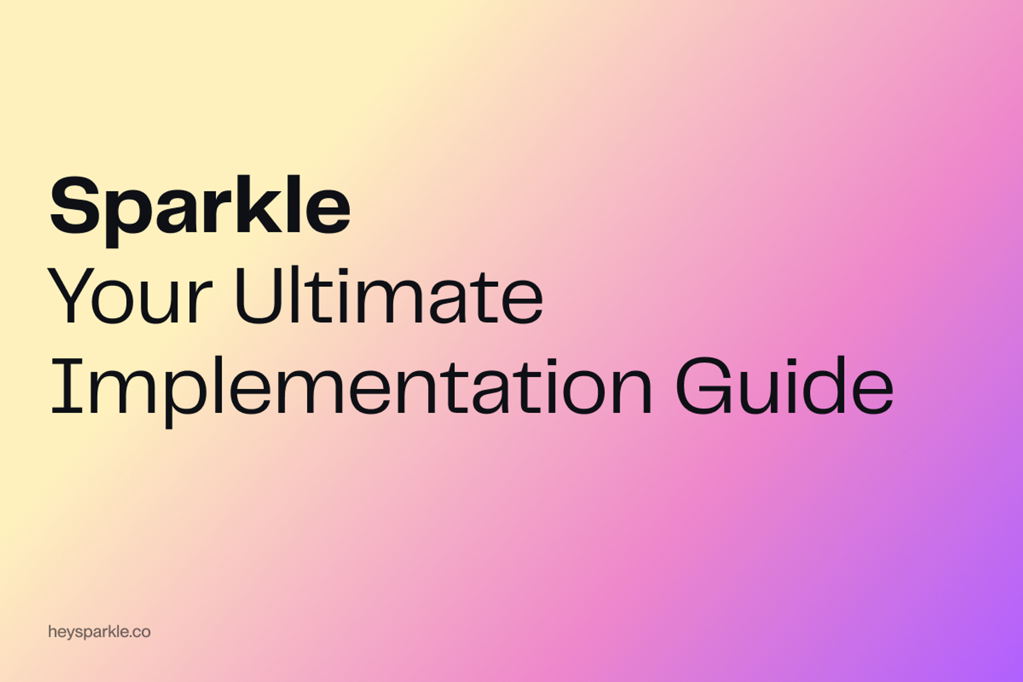 Sparkle Implementation Guide