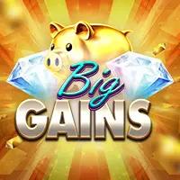 Big Gains