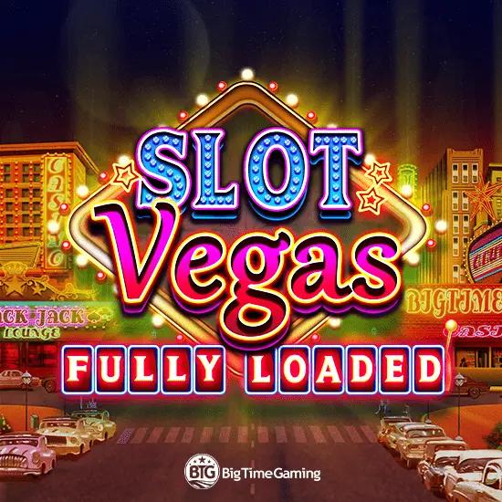 Slot Vegas Full Loaded