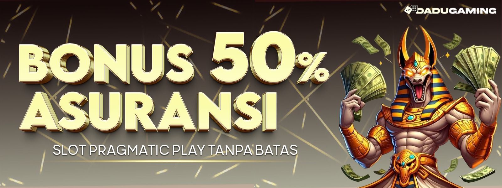 BONUS ASURANSI 50% (PRAGMATIC PLAY)