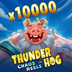 Thunder Chaos Reels Hog