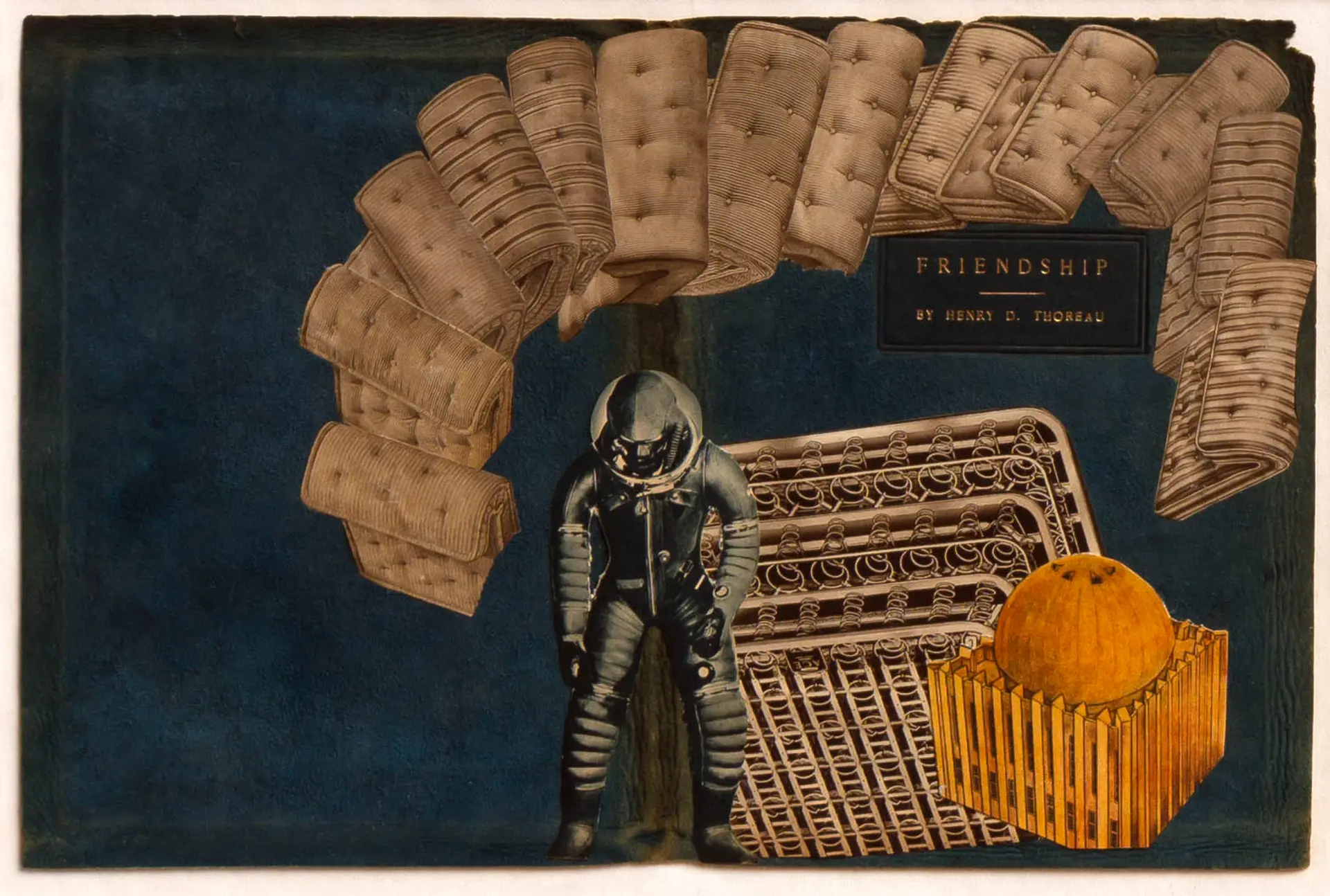 Collage on dark blue book cover with an arch of curled mattresses, astronaut, and domed building. The book cover has the text "Friendship by Henry D. Thoreau"