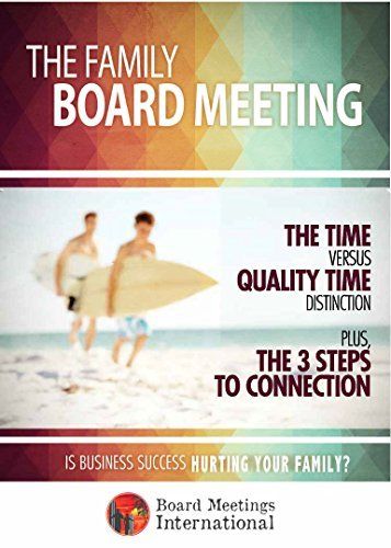 The Family Board Meeting: Is Business Success Hurting Your Family? Cover