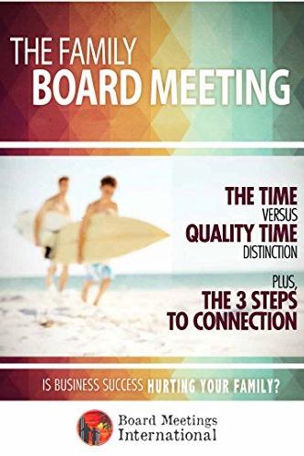 The Family Board Meeting: Is Business Success Hurting Your Family? Cover