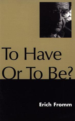 To Have or to Be?