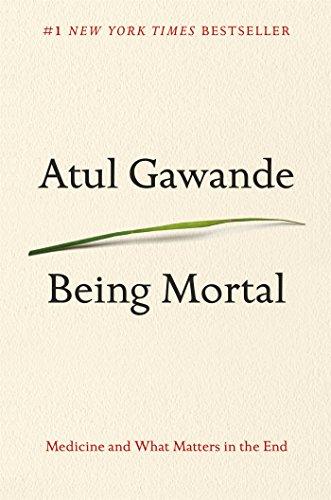Being Mortal