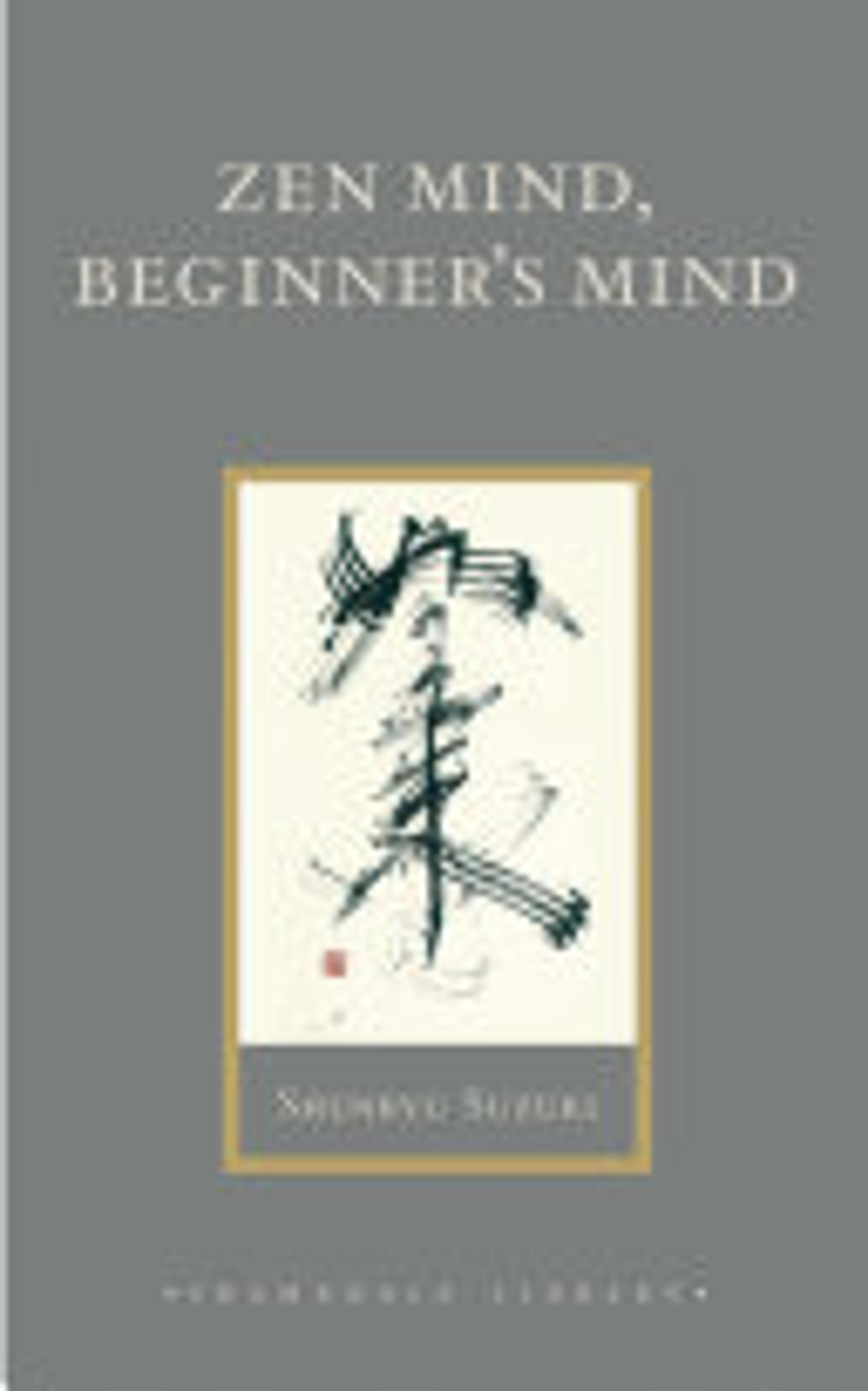 Zen Mind, Beginner's Mind cover, this book