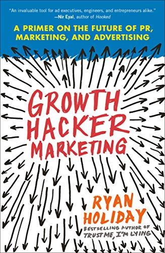 Growth Hacker Marketing cover, this book