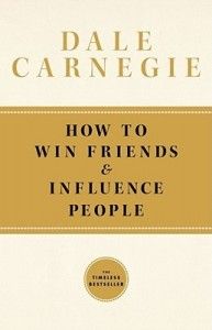 How To Win Friends and Influence People 