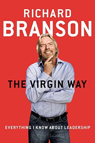 The Virgin Way: Everything I Know About Leadership Cover