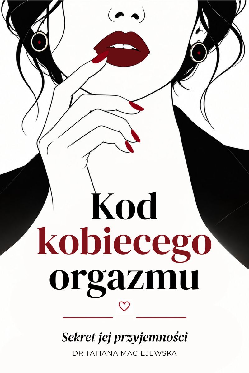 Okładka: Kod kobiecego orgazmu. Sekret jej przyjemności