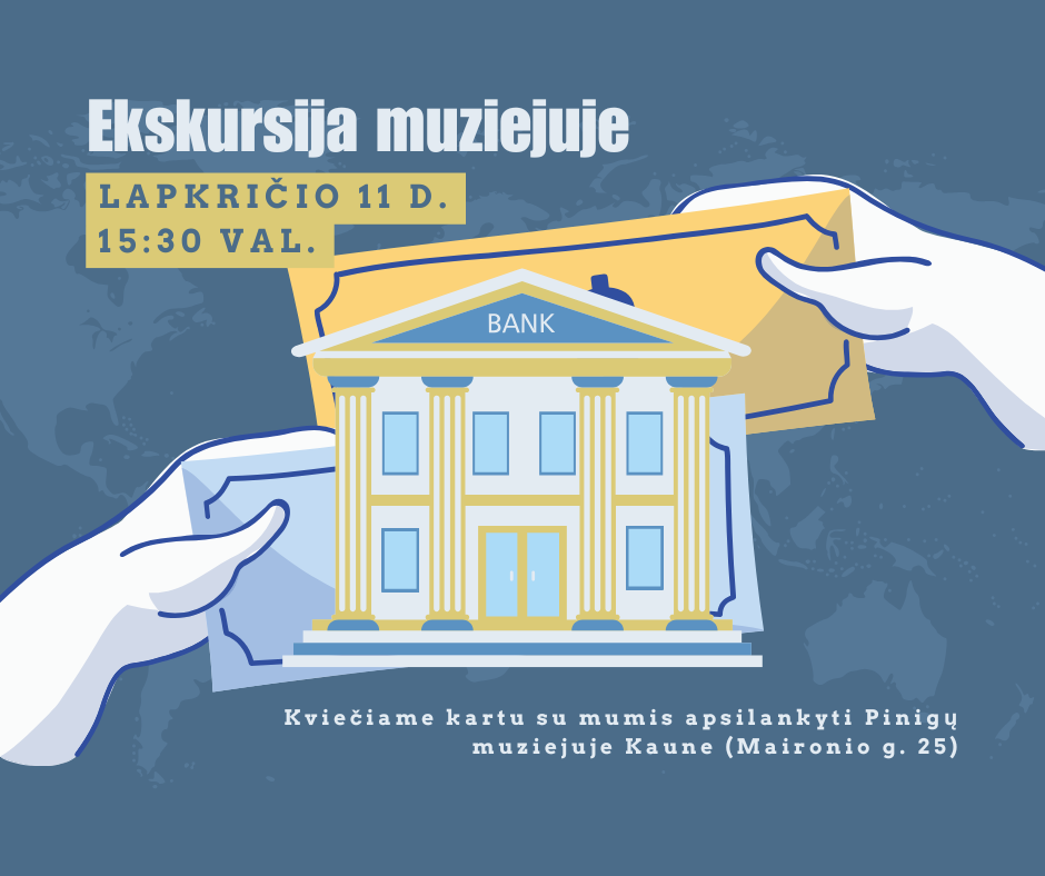 Ekskursija į Pinigų muziejų