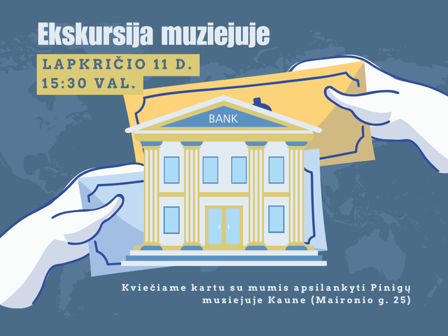 Ekskursija į Pinigų muziejų