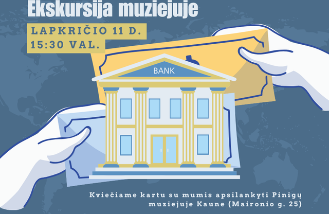 Ekskursija į Pinigų muziejų