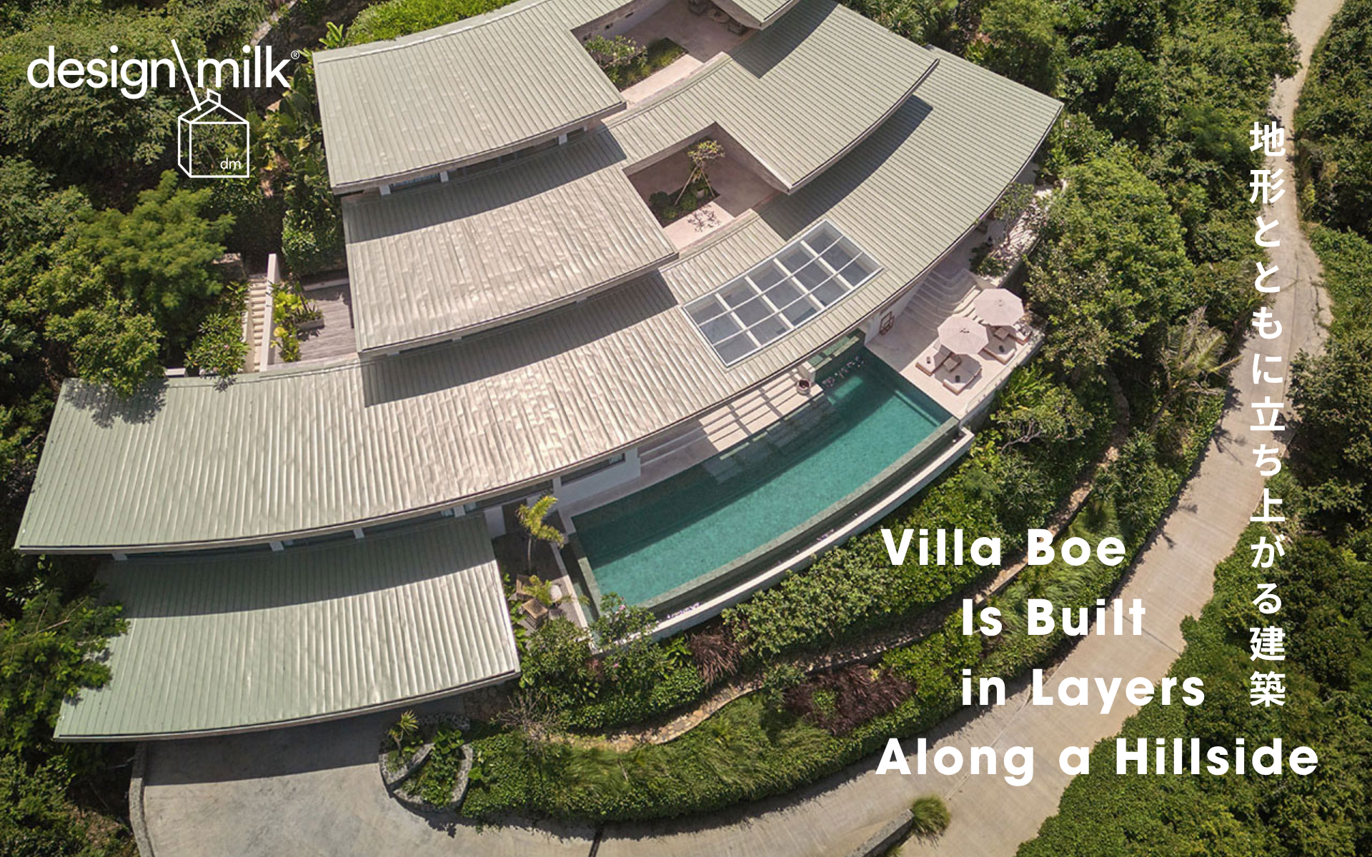 Villa Boe Is Built in Layers Along a Hillside｜地形とともに立ち上がる建築