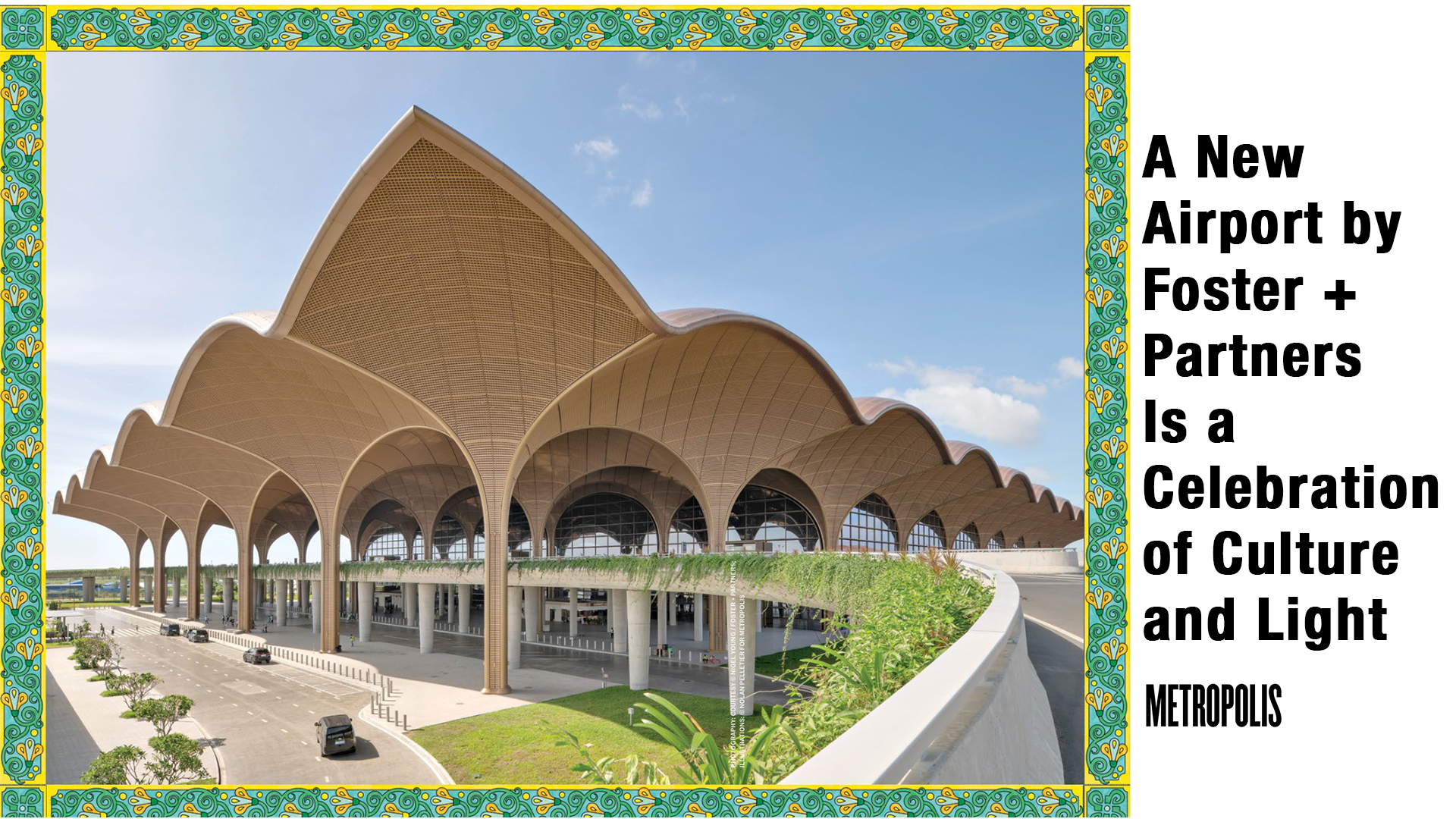 Foster + Partnersが描く、文化と光を編み込んだ新たな空港建築