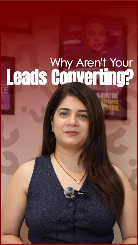 Why Aren't Your Leads Converting?