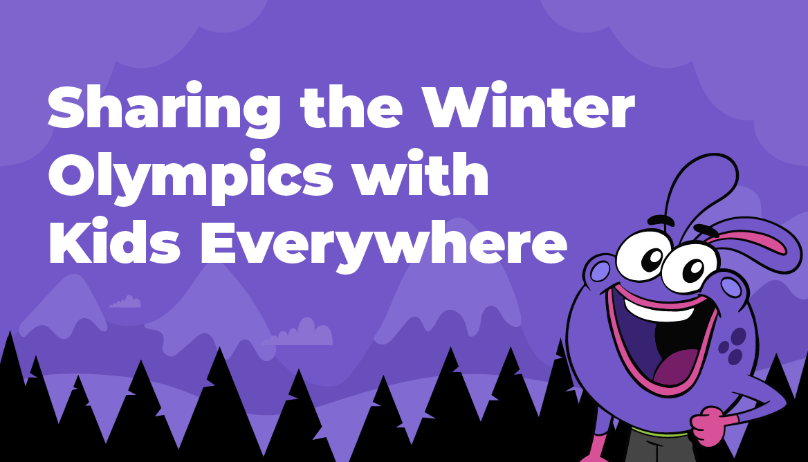 Sharing the Winter Olympics with Kids Everywhere