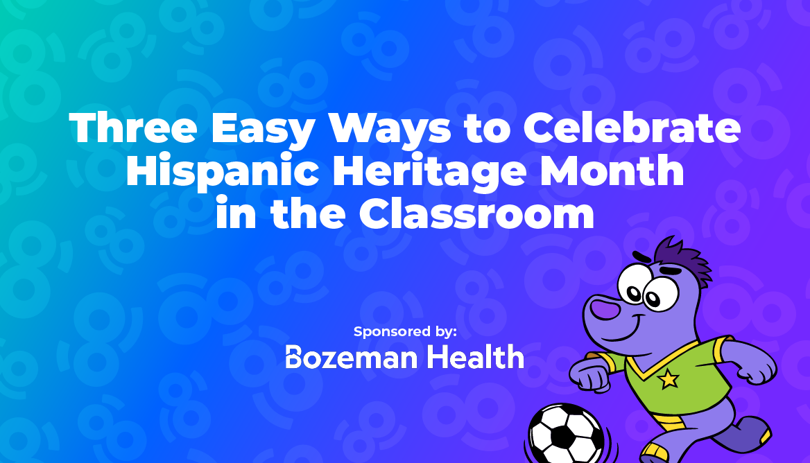 Three Ways to Celebrate Hispanic Heritage Month in the Classroom