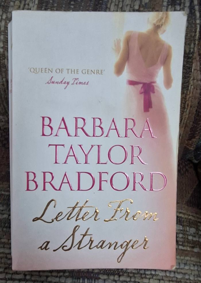 Letter from a Stranger by Barbara Taylor Bradford – Novel