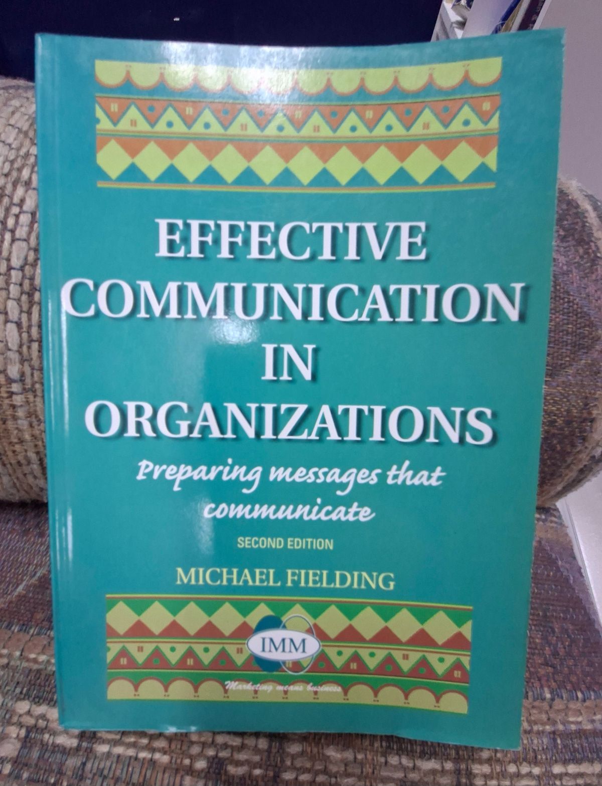 Effective Communication In Organizations Book