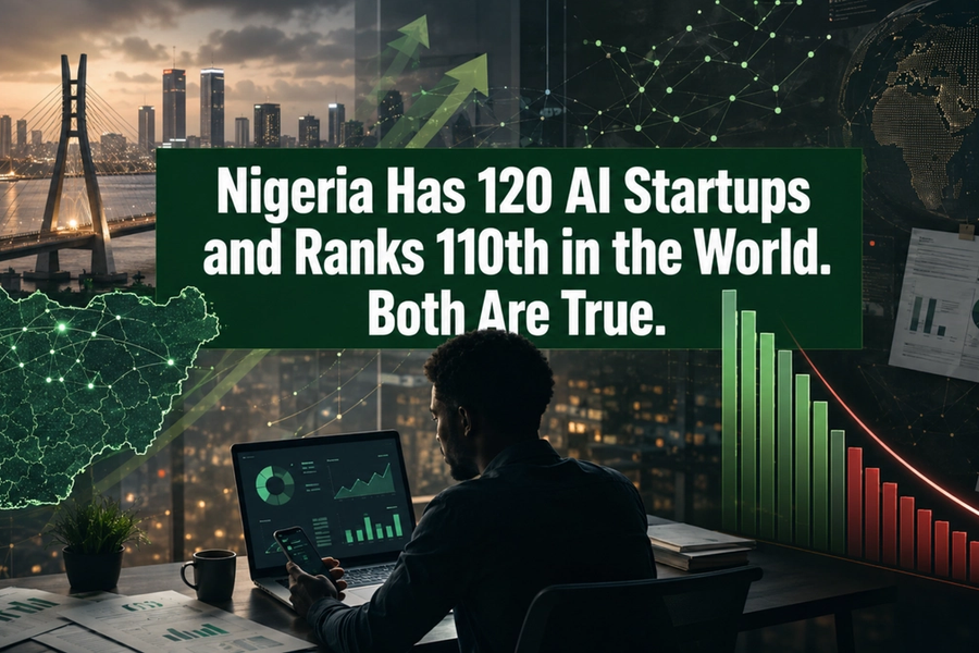 Nigeria Has 120 AI Startups and Ranks 110th in the World. Both Are True.
