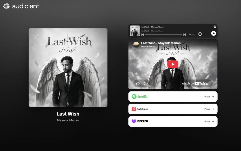 Redesigned Audicient smartlink landing page for Last Wish by Mayank Manan, with an embedded Spotify player, YouTube video preview, and Play buttons for Spotify, Apple Music and Deezer