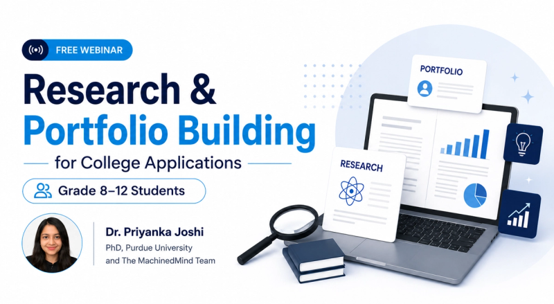 Free research and portfolio building webinar for Grade 8–12 students and parents by MachinedMind.