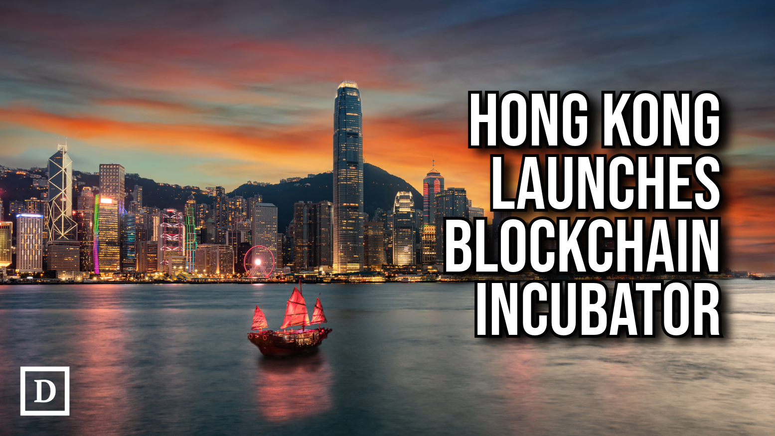 Hong Kong Launches Incubator to Supervise Banks’ Blockchain Experiments
