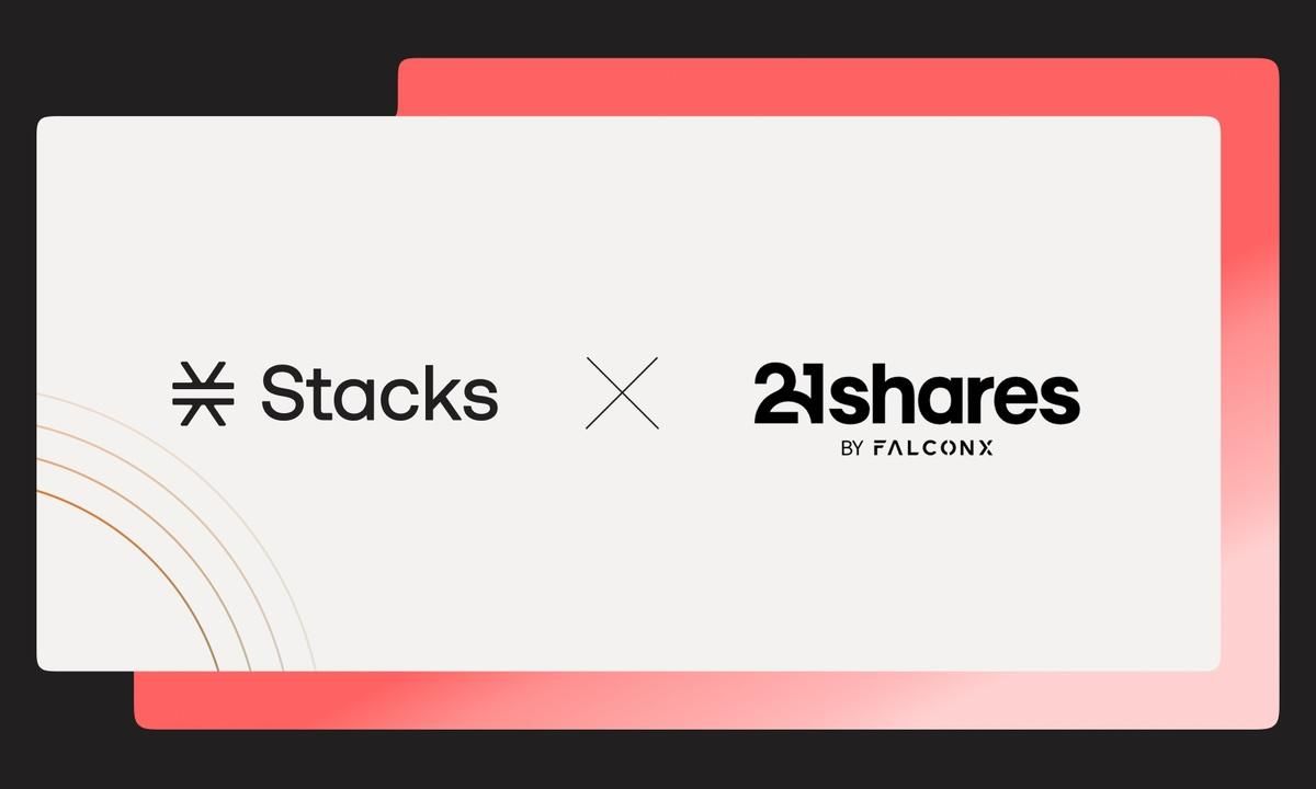 21shares participera au Stacks Genesis Bond, faisant progresser le staking institutionnel de Bitcoin