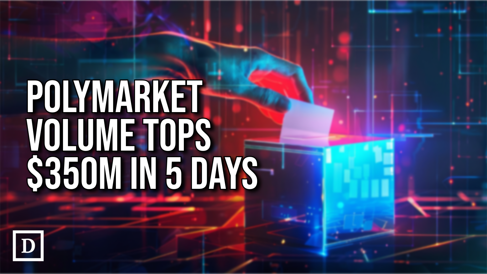 Polymarket Does More Volume in 5 Days than All of 2023