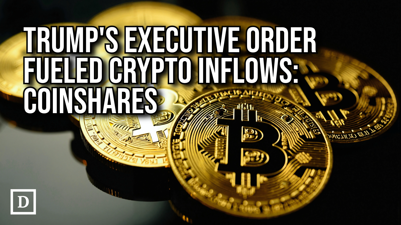 Crypto Funds Attracted Nearly $2 Billion Following Trump Executive Order