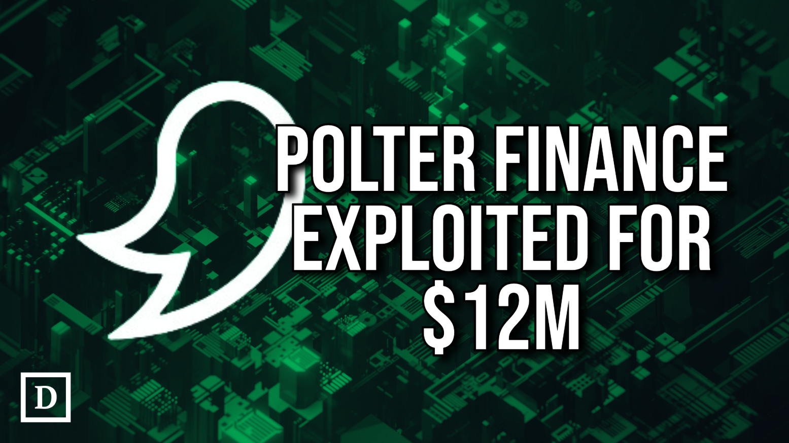 Polter Finance’s Entire $12M TVL Wiped Out in Exploit