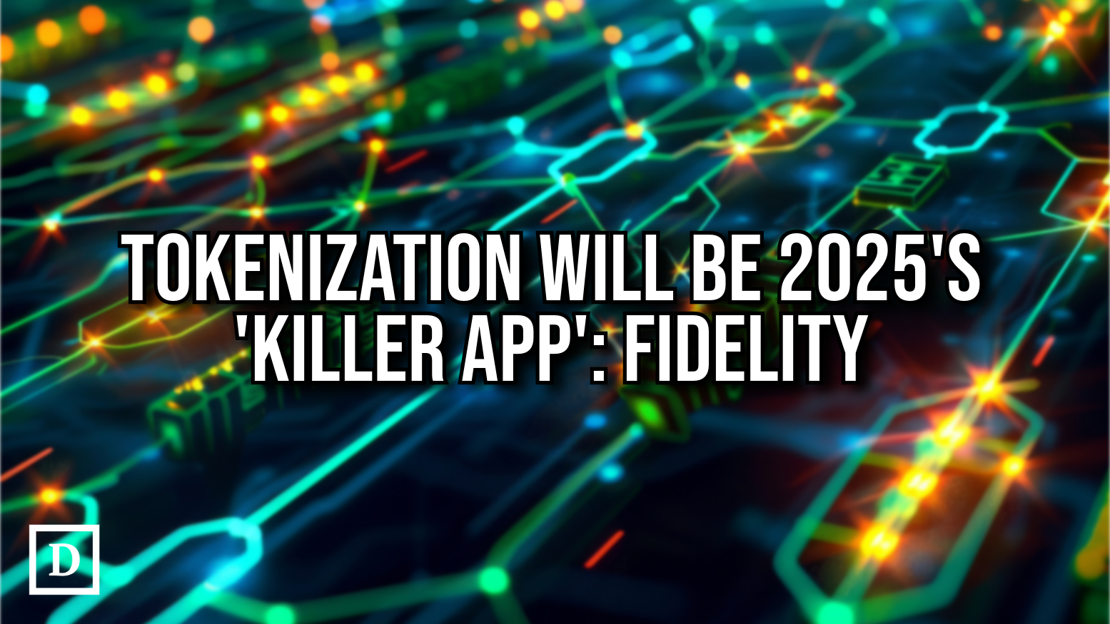 Crypto’s Mainstreaming Will Take Many Forms in 2025: Fidelity