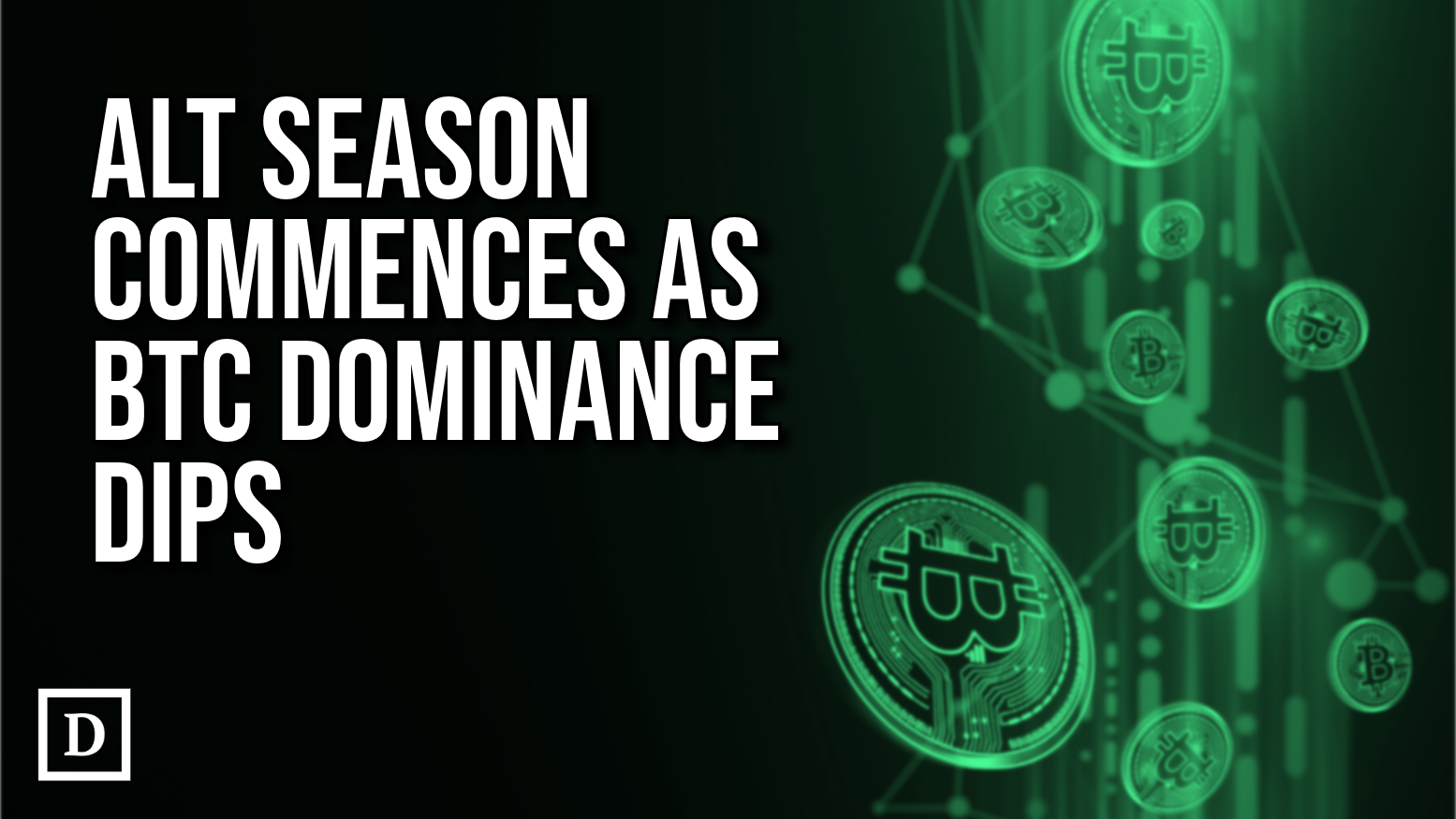 Altcoin Season Begins as BTC Dominance Plummets