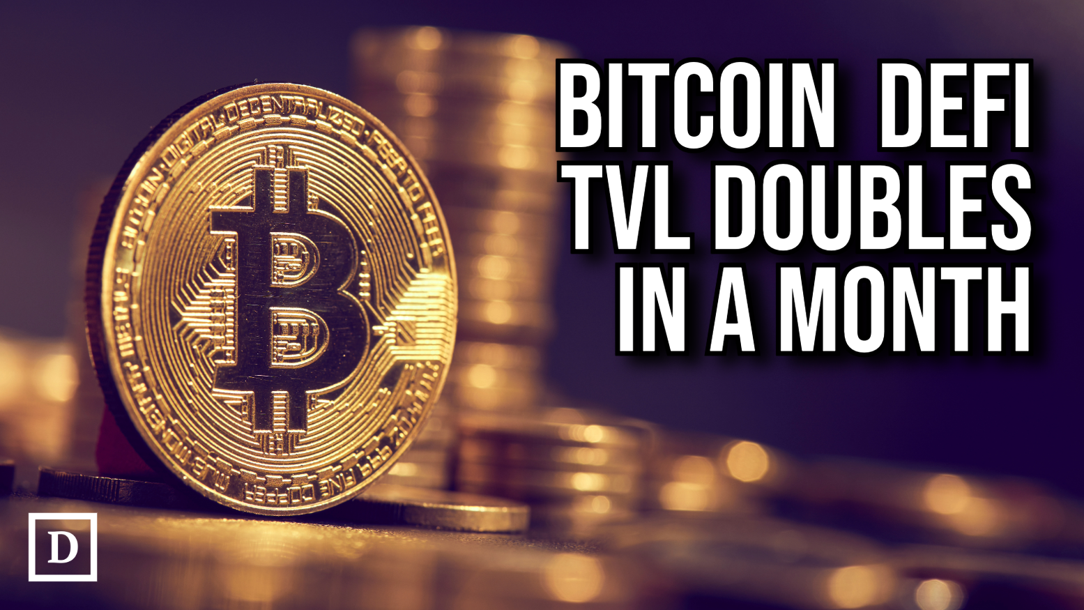 Bitcoin DeFi TVL Doubles in a Month Fueled by Babylon Staking Platform