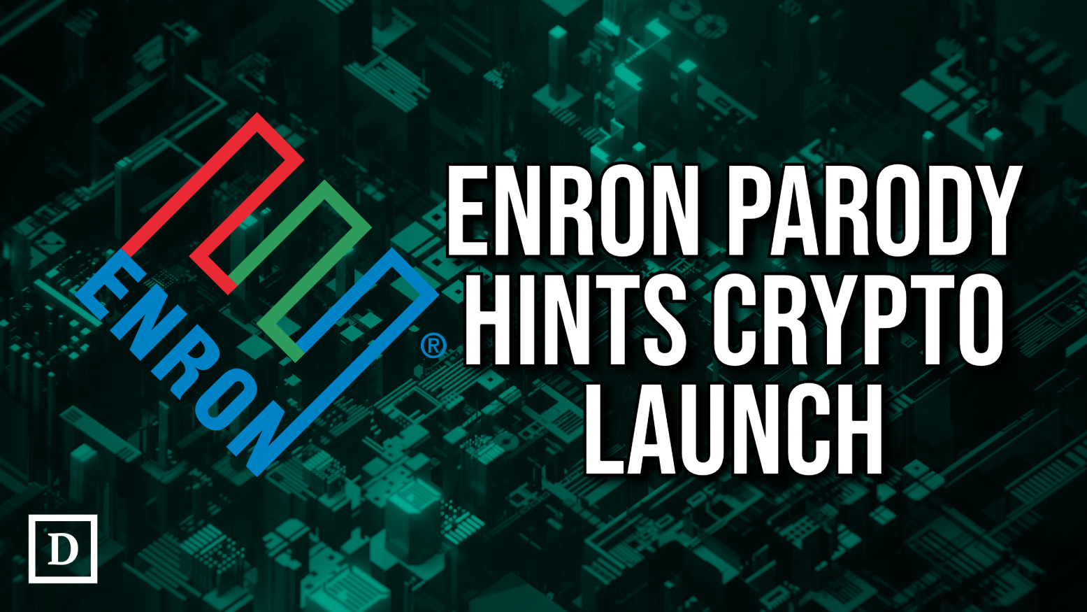 Fake Enron Announces Parody Crypto Relaunch With Viral Post