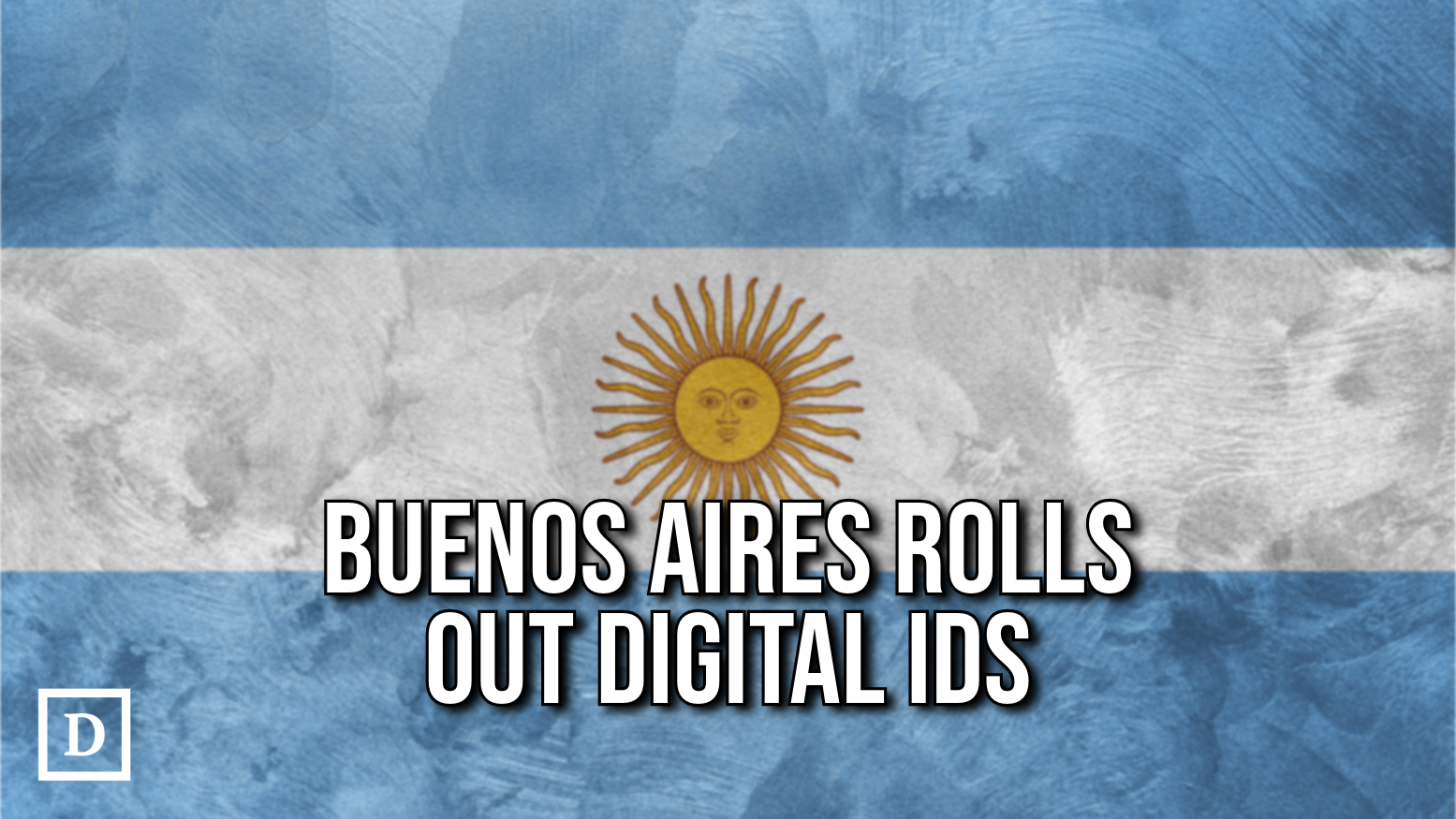 Buenos Aires Government Launches Decentralized ID