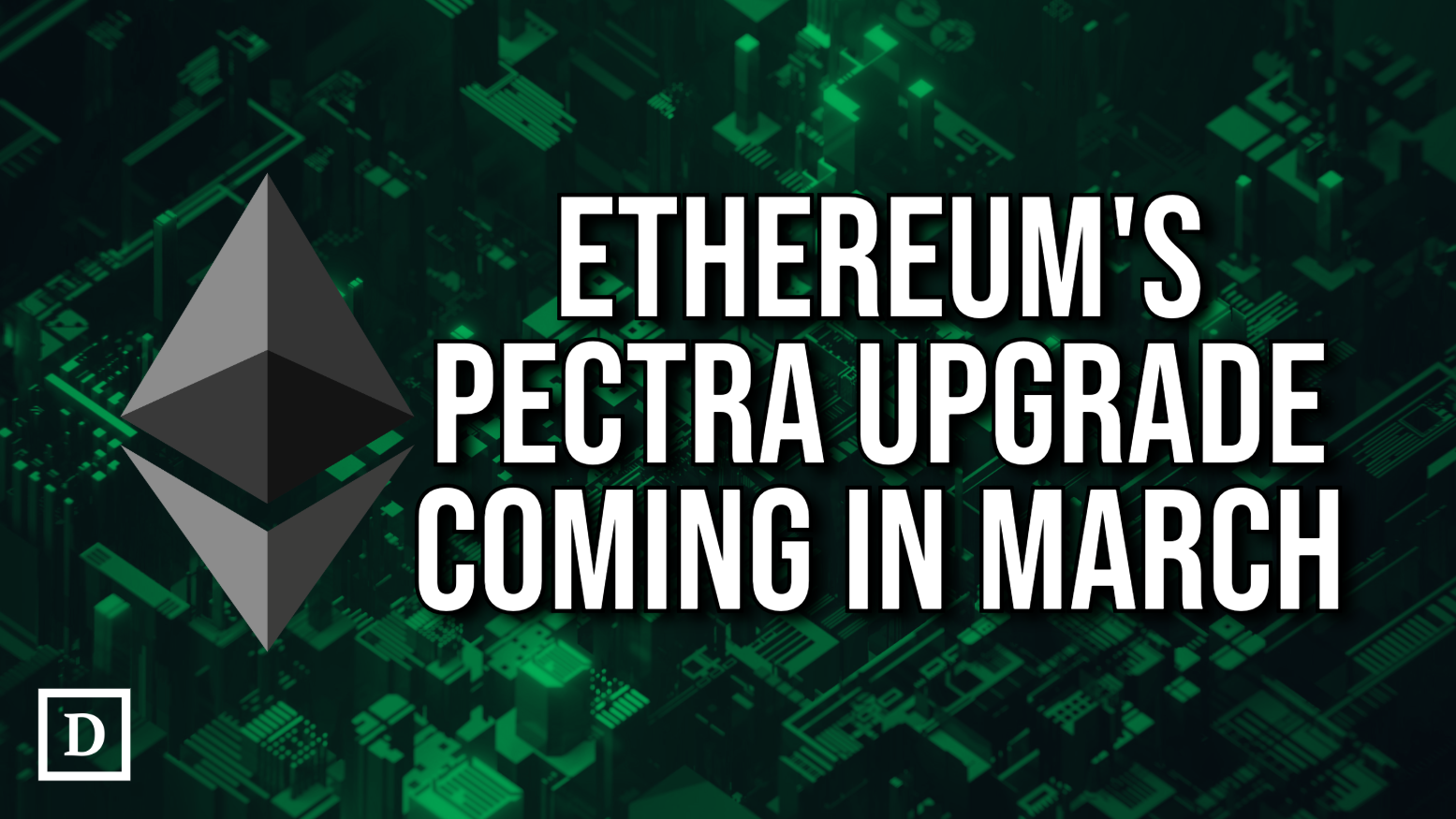 4 News Article Image Ethereum Pectra Network Upgrade für Go Live im März