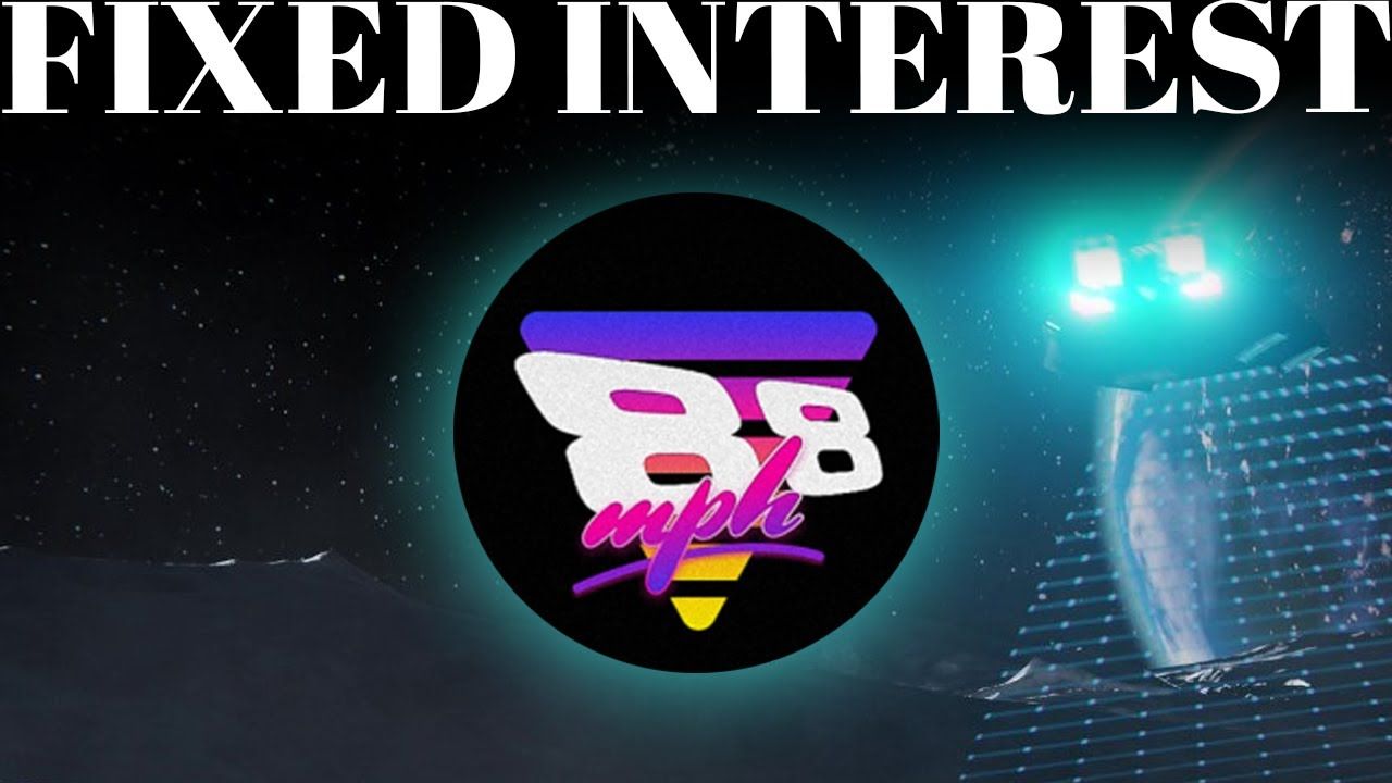 How to Earn Fixed Rate of Interest on 88MPH "The Defiant"