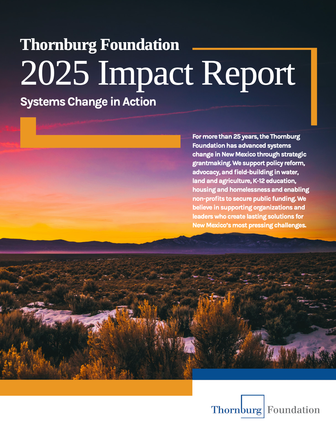 Cover of the Thornburg Foundation’s 2025 Impact Report, "Systems Change in Action," featuring a New Mexico high-desert sunset