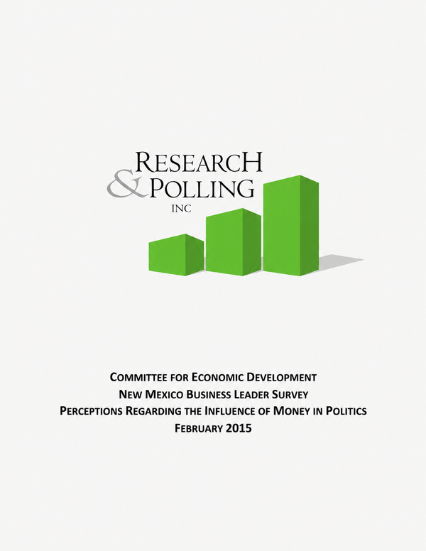 New Mexico Business Leader Survey: Perceptions Regarding the Influence of Money in Politics