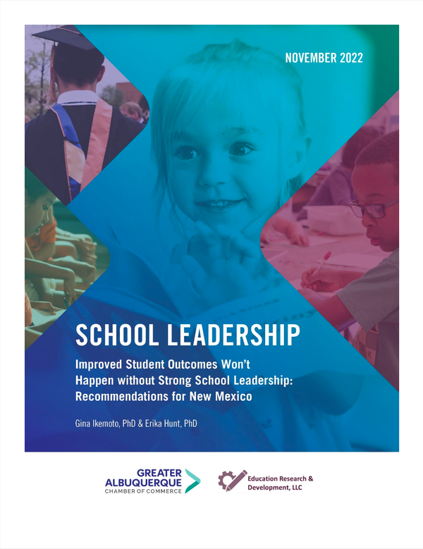 School Leadership — Improved Student Outcomes Won't Happen Without Strong School Leadership: Recommendations for New Mexico